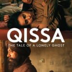 Qissa: The Tale of a Lonely Ghost